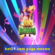 bet29.com paga mesmo